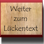 Weiter zum Lckentext